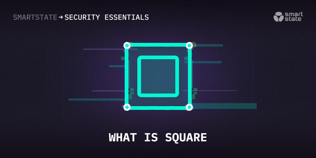 What is SQUARE?