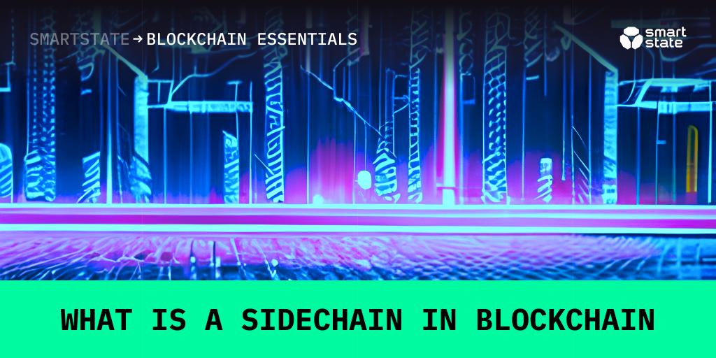What is a Sidechain in blockchain