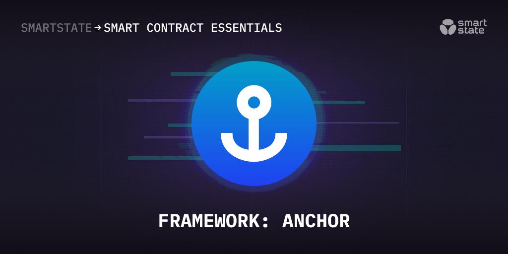 Framework: Anchor