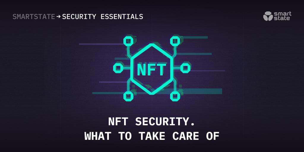 NFT Security. What to take care of