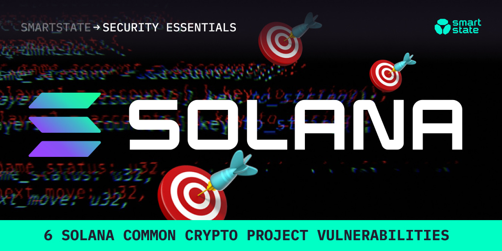 6 Solana common crypto project vulnerabilities