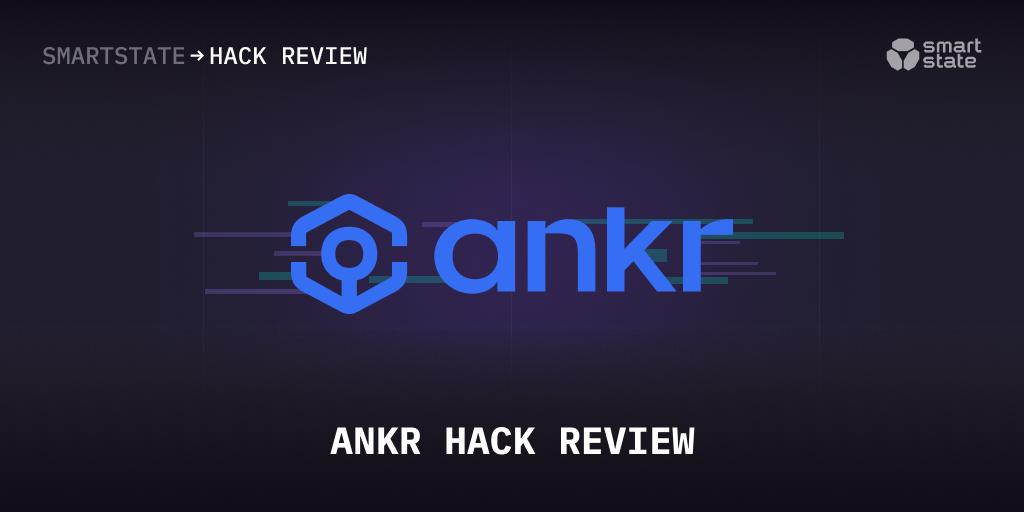 Ankr hack review by SmartState team