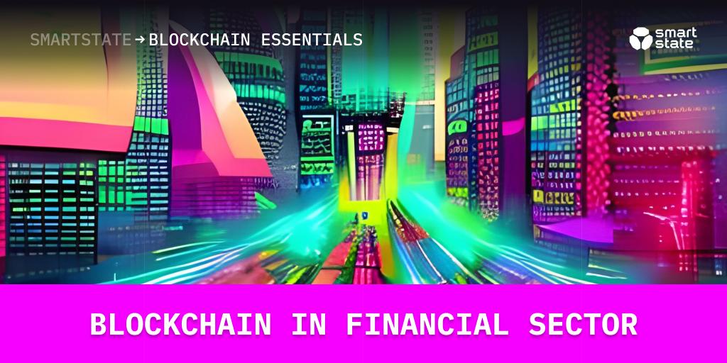 Blockchain technologies in financial sector