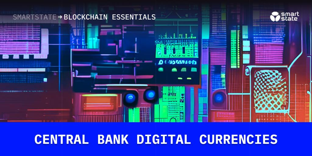 Central bank digital currencies (CBDCs)