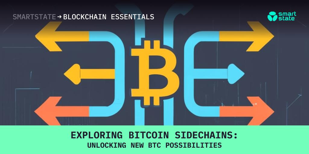 Exploring Bitcoin Sidechains: Unlocking New BTC possibilities