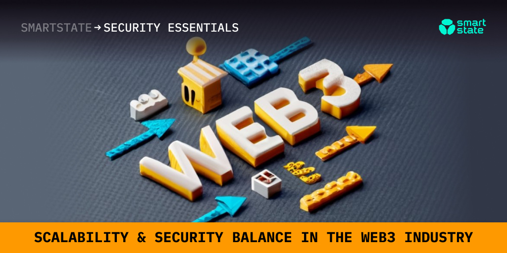Scalability & security balance in the Web3 industry 