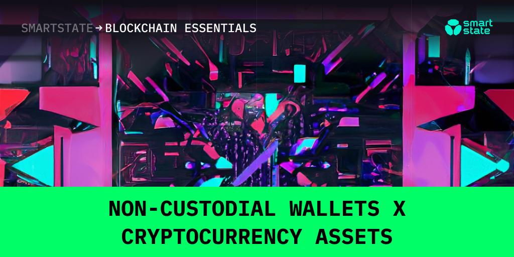 The role of non-custodial wallets in managing and securing cryptocurrency assets